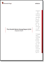 The Hitachi Metals Group Report 2016