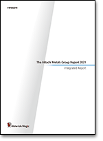 	The Hitachi Metals Group Report 2021 (Integrated Report)